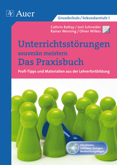 Unterrichtsstörungen souverän meistern – Das Praxisbuch