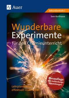 Wunderbare Experimente für den Chemieunterricht – Klasse 5–10