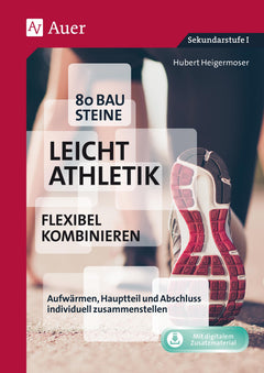 80 Bausteine Leichtathletik – flexibel kombinieren, Klasse 5–10