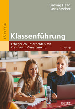 Klassenführung – Erfolgreich unterrichten mit Classroom Management