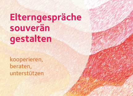 Buchcover: Elterngespräche souverän gestalten – Cornelsen Praxisbuch für Lehrkräfte – ISBN 9783589169580