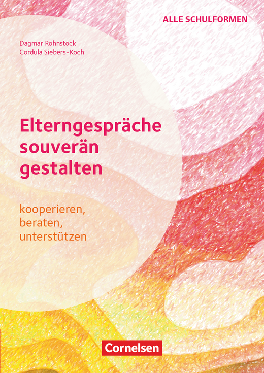 Buchcover: Elterngespräche souverän gestalten – Cornelsen Praxisbuch für Lehrkräfte – ISBN 9783589169580