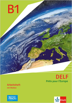 Klett DELF Scolaire B1 – Prêts pour l’Europe, Nouvelle édition