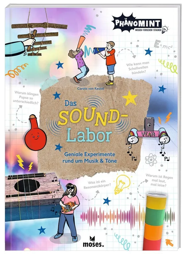PhänoMINT Das Soundlabor – Experimente rund um Musik und Töne – Buchcover